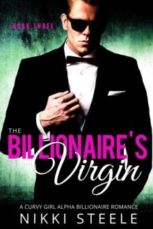 Billionaire's Virgin Book Three