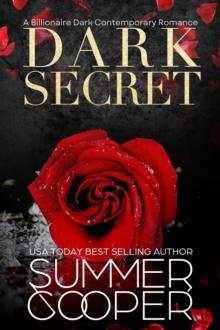 Dark Secret: A Billionaire Dark Contemporary Romance