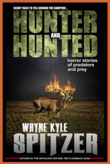 Hunter and Hunted: Horror Stories of Predators and Prey