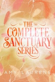 Complete Sanctuary Series : Sanctuary