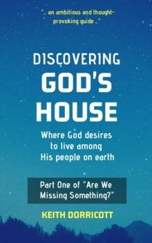 Discovering God's House