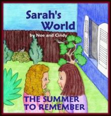 Sarah's World: The summer to remember