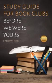 Study Guide for Book Clubs: Before We Were Yours : Study Guides for Book Clubs, #32