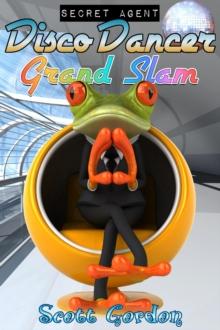 Secret Agent Disco Dancer: Grand Slam