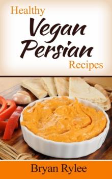 Healthy Vegan Persian Recipes