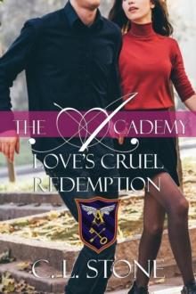 Academy - Love's Cruel Redemption : The Ghost Bird Series, #12