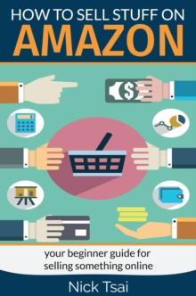 How To Sell Stuff On Amazon -your beginner guide for selling something online