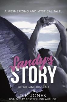 Sandy's Story (Ditch Lane Diaries Book 3)