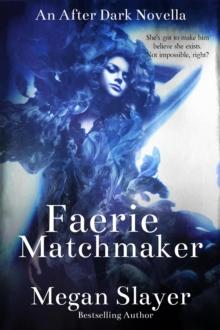 Faerie Matchmaker