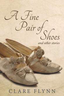 Fine Pair of Shoes and Other Stories