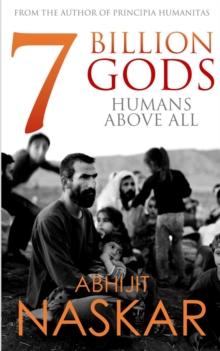 7 Billion Gods: Humans Above All