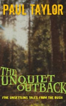 Unquiet Outback