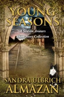 Young Seasons: A Season Avatars Short Story Collection