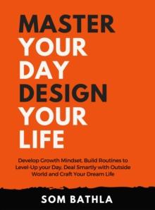 Master Your Day Design your Life