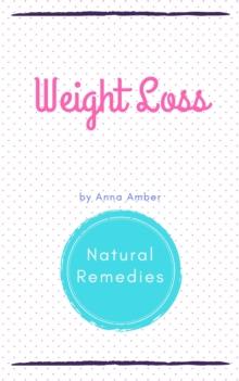 Weight Loss: Natural Remedies