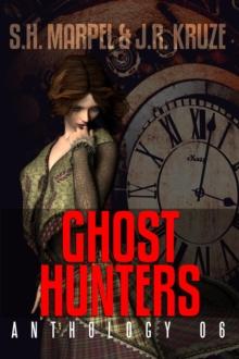 Ghost Hunters Anthology 06 : Ghost Hunter Mystery Parable Anthology