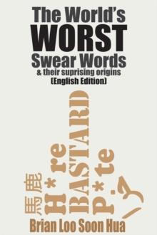 World's Worst Swear Words & Their Surprising Origins: English