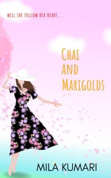 Chai and Marigolds