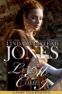 Let Me Come In : Fairy Tale Romance, #5