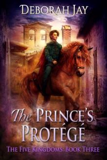 Prince's Protege - The Five Kingdoms #3