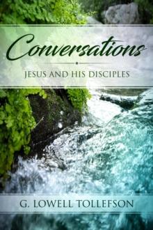 Conversations: Jesus and His Disciples