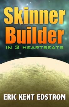 Skinner Builder in 3 Heartbeats