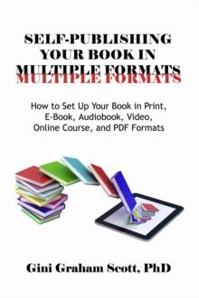 Self-Publishing Your Book in Multiple Formats