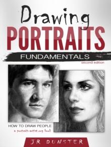 Drawing Portraits Fundamentals: A Portrait-Artist.org Book (How to Draw People)