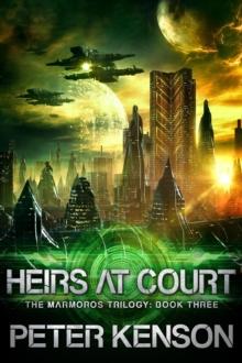 Heirs at Court : The Marmoros Trilogy, #3