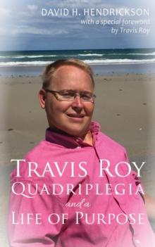 Travis Roy: Quadriplegia and a Life of Purpose