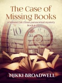 Case of Missing Books : Summer McCloud paranormal mystery, #6