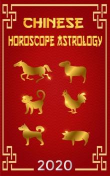 Chinese Horoscope & Astrology 2020