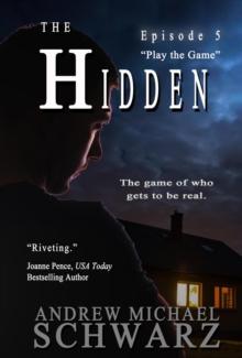 Hidden: Play the Game : The Hidden, #5