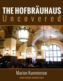 Hofbrauhaus Uncovered