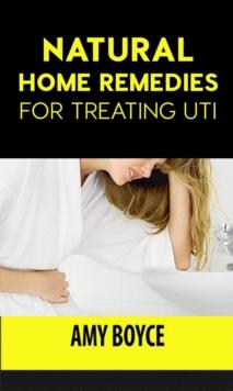 Natural Home Remedies for Treating UTI