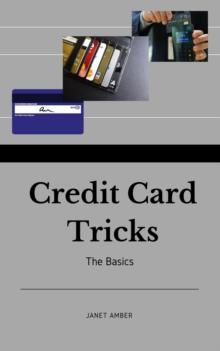 Credit Card Tricks: The Basics