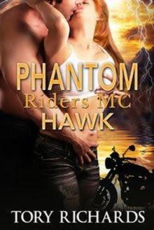 Phantom Riders MC - Hawk : Phantom Riders MC Trilogy, #1