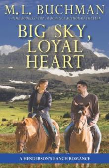 Big Sky, Loyal Heart: A Big Sky Montana Romance