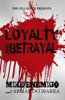 Loyalty & Betrayal