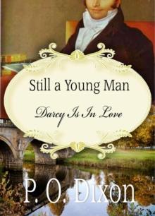 Still a Young Man: Darcy is in Love