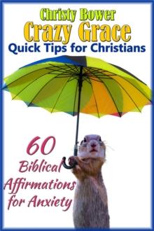 60 Biblical Affirmations for Anxiety