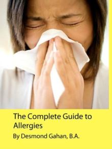 Complete Guide to Allergies