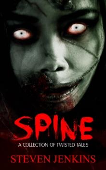 Spine: A Collection of Twisted Tales