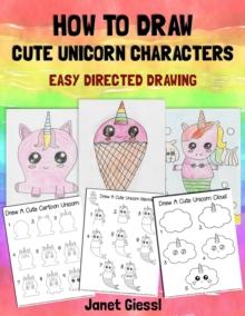 How To Draw Cute Unicorn Characters : Easy Directed Drawing