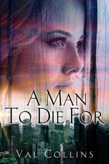 Man To Die For - A Short Story