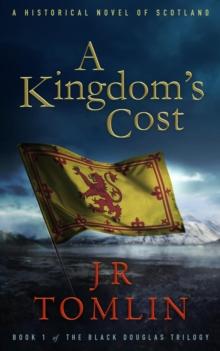 Kingdom's Cost : Black Douglas Trilogy, #1