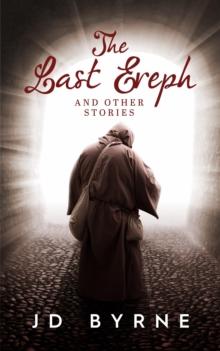 Last Ereph and Other Stories