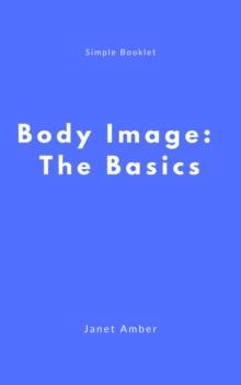 Body Image: The Basics