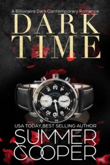 Dark Time: A Billionaire Dark Contemporary Romance