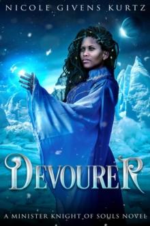 Devourer: A Minister Knight Novel : A Minister Knights of Souls, #2